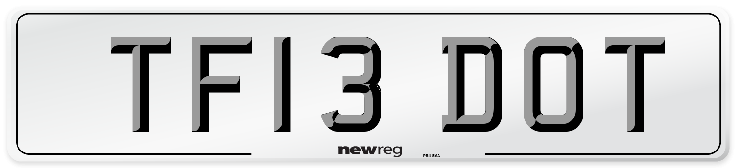 TF13 DOT Number Plate from New Reg